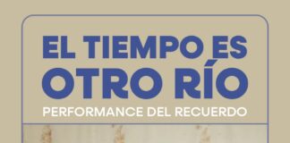 “El tiempo es otro río” vuelve a escena con funciones especiales