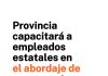 Empleados estatales serán capacitados en el abordaje de emergencias en Salud Mental